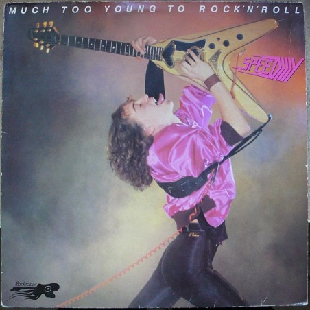 Speedy - Much too Young to R'N'R