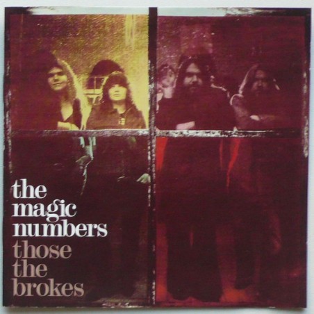 Magic Numbers, The - Those The Brokes