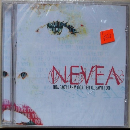 Nevea Tears - Do I Have To Tell You Why I Love You
