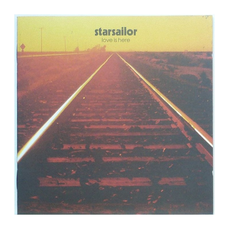 Starsailor - Love Is Here