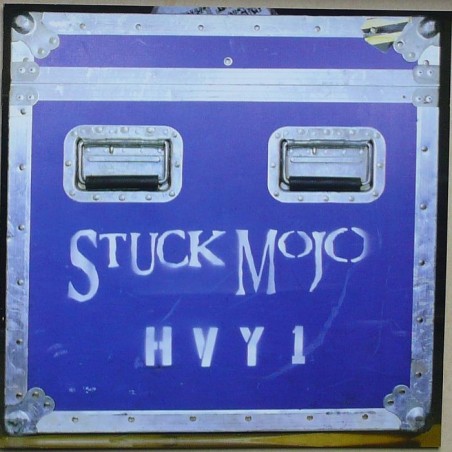 Stuck Mojo - HVY1