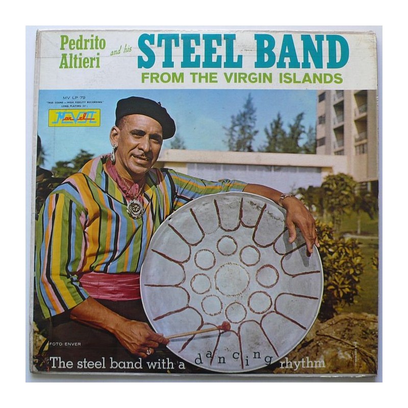 Pedrito Altieri And His Steel Band - From The...