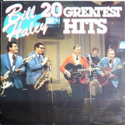 BIll Halley - 20 Greatest Hits