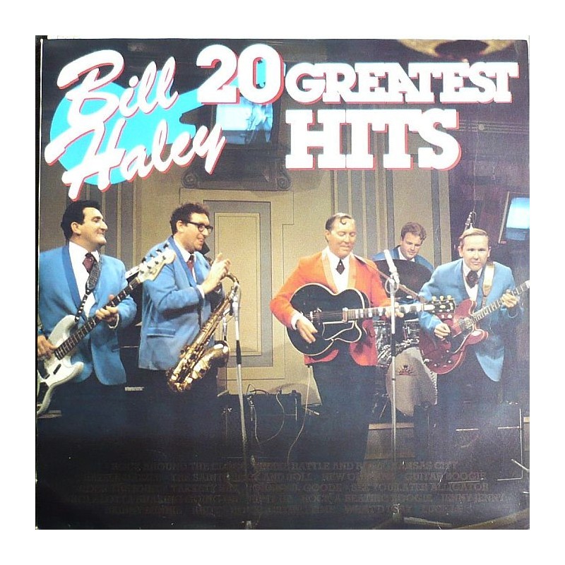 BIll Haley - 20 Greatest Hits