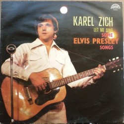 Karel Zich - Let Me Sing...