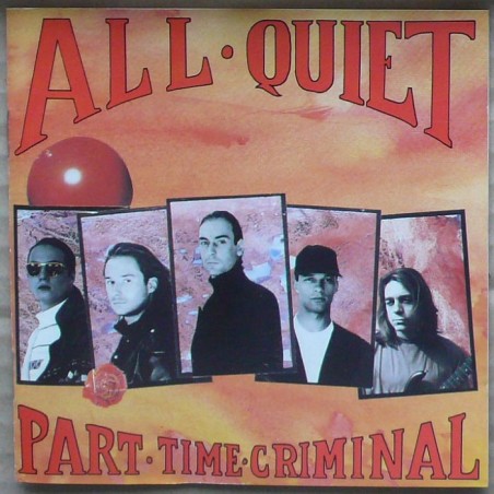 All Quiet - Part Time Criminal