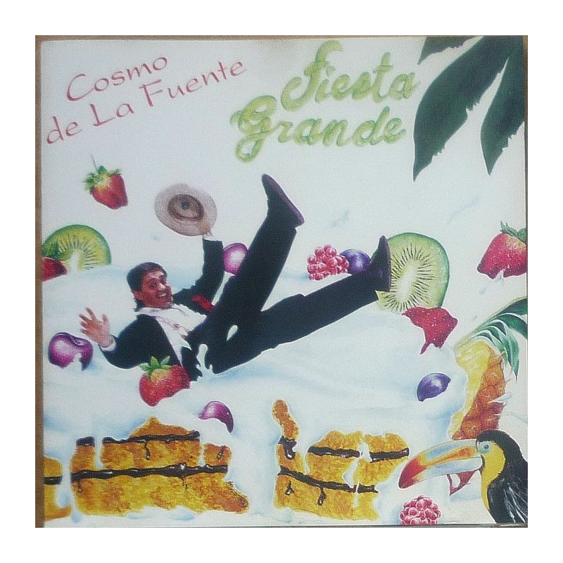 Cosmo de la Fuente - Fiesta Grande