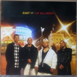 East 17 - Up all night