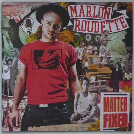 Marlon Roudette - Matter Fixed
