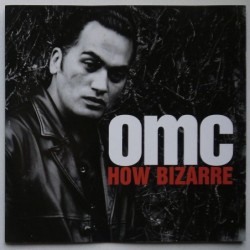 OMC - How Bizarre