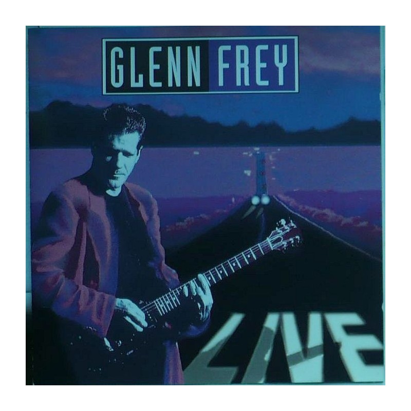 Glenn Frey - Live