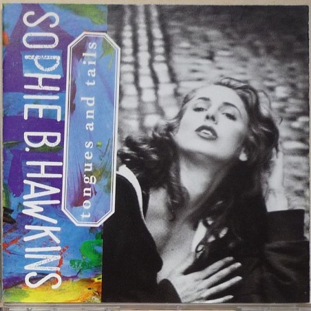 Sophie B. Hawkins - Tongues And Tails
