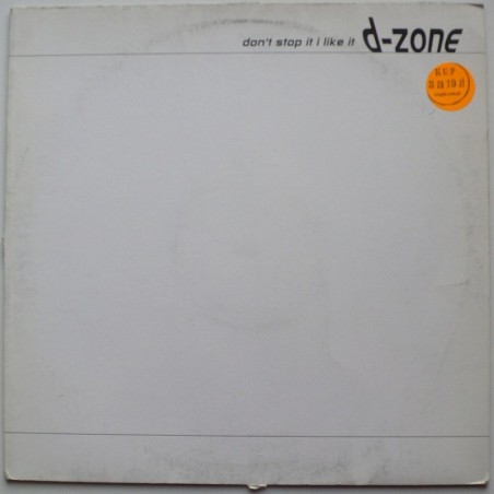 D-Zone - Don't Stop It, I Like It