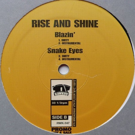 Rise And Shine - Move Your Body / Blazin' / Snake Eyes
