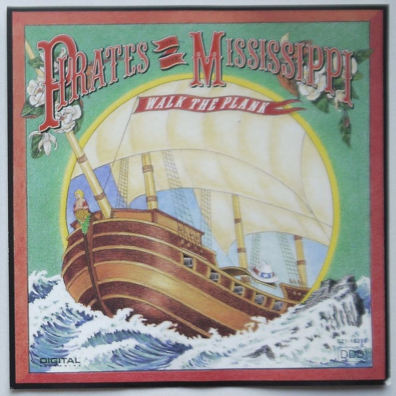 Pirates Of The Mississippi - Walk The Plank