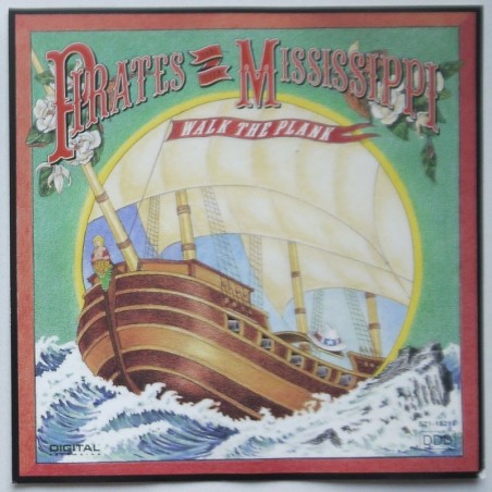 Pirates Of The Mississippi - Walk The Plank