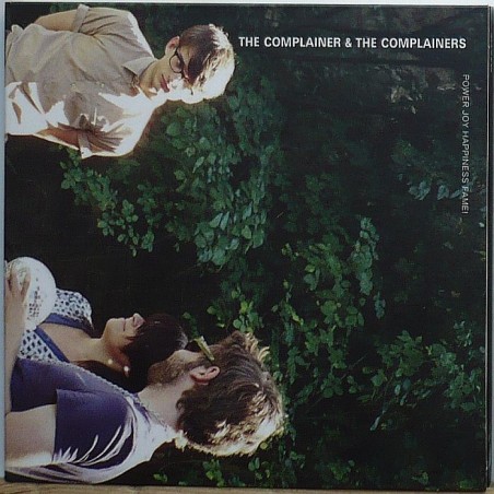 Complainer & The Complainers, The - Power Joy Hapiness Fame!