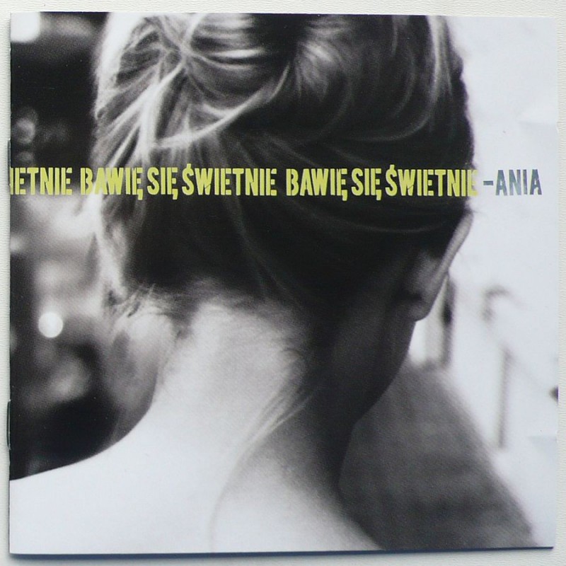 Dąbrowska Ania - Bawię się świetnie