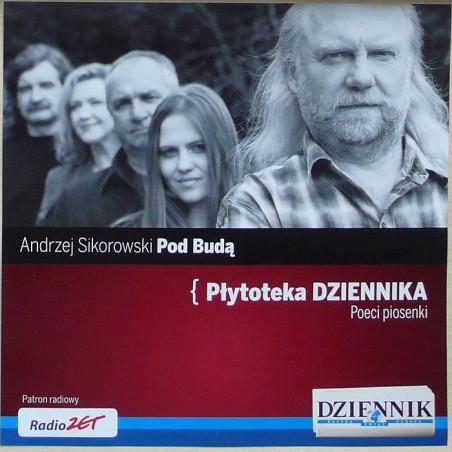 Sikorowski Andrzej (Pod Budą) - Płytoteka Dziennika (Poeci piosenki)