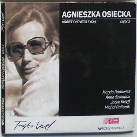 Składanka - Agnieszka Osiecka – Kobiety mojego życia cz.2