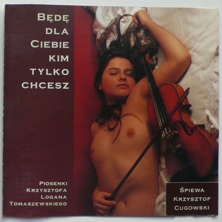 Składanka - Będę dla ciebie kim tylko chcesz