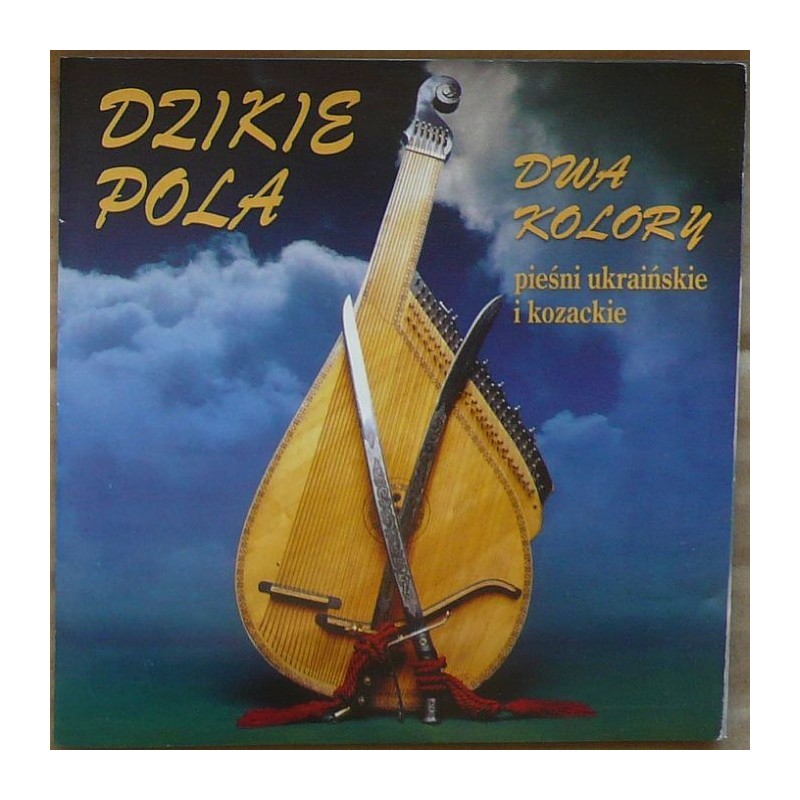 Składanka - Dzikie pola  - pieśni ukraińskie i...