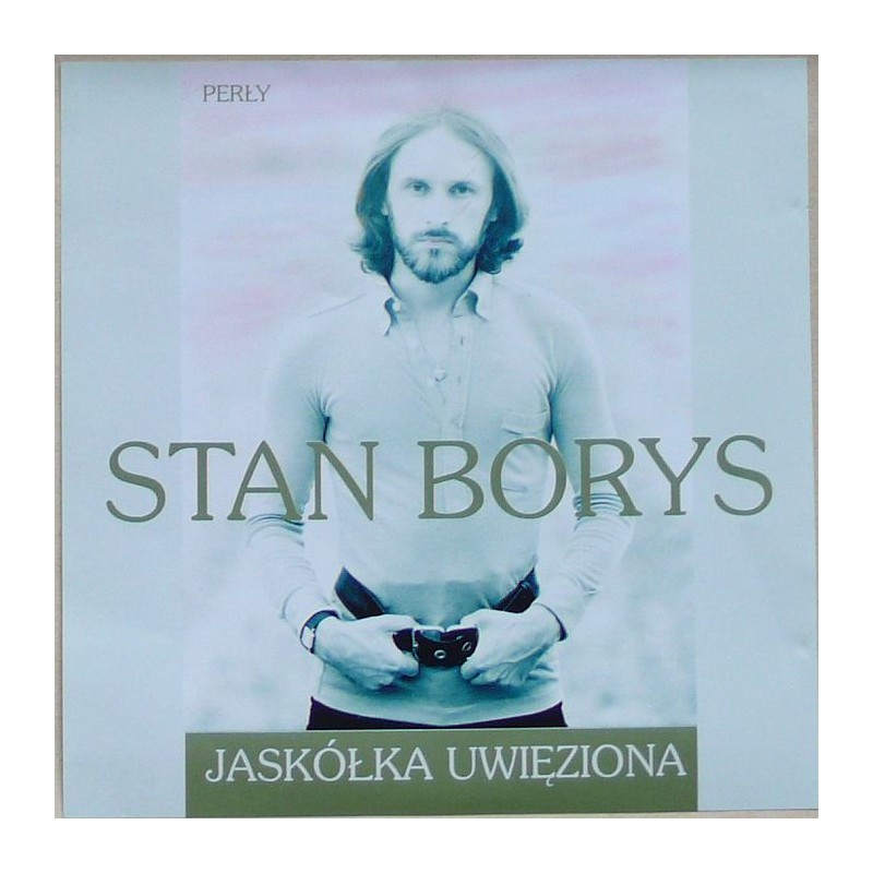Stan Borys - Jaskółka uwięziona