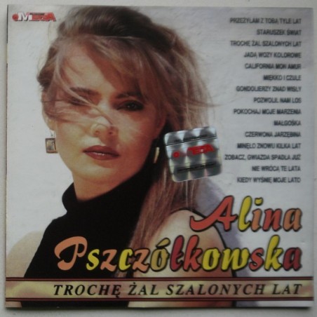 Pszczółkowska Alina - Trochę żal szalonych lat