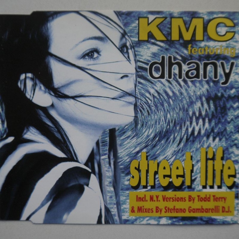KMC feat. Dhany  - Street Life (CDS)