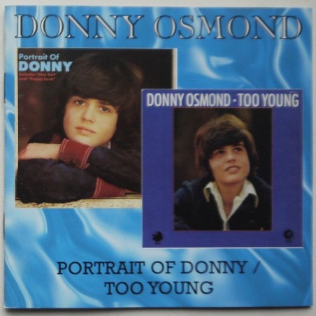Donny Osmond - Portrait Of Donny / Too Young