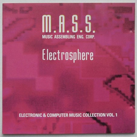 M.A.S.S. - Slectrosphere -  Electronic & Computer Music Collection Vol. 1