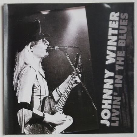 Johnny Winter - Livin’ In the Blues