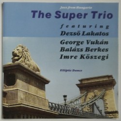 Super Trio, The feat. Dezső...