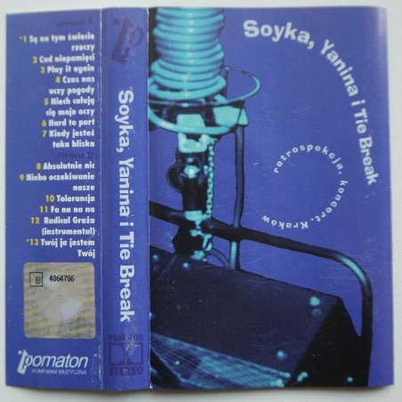 Soyka, Yanina  i Tie Break  - Retrospekcja
