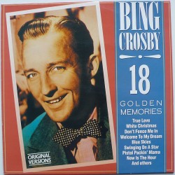 Bing Crosby - 18 Golden...