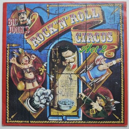 Big John's Rock 'N' Roll Circus - Big John's Rock 'N' Roll Circus Act 2