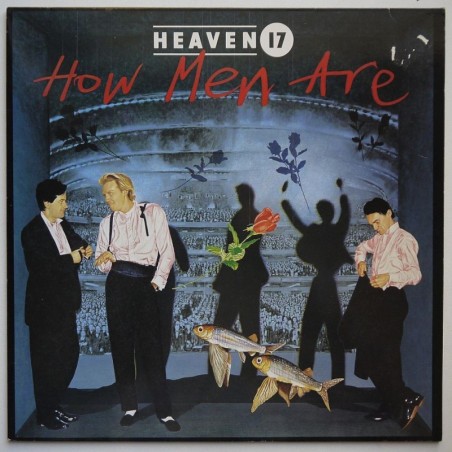 Heaven 17 - How Man Are