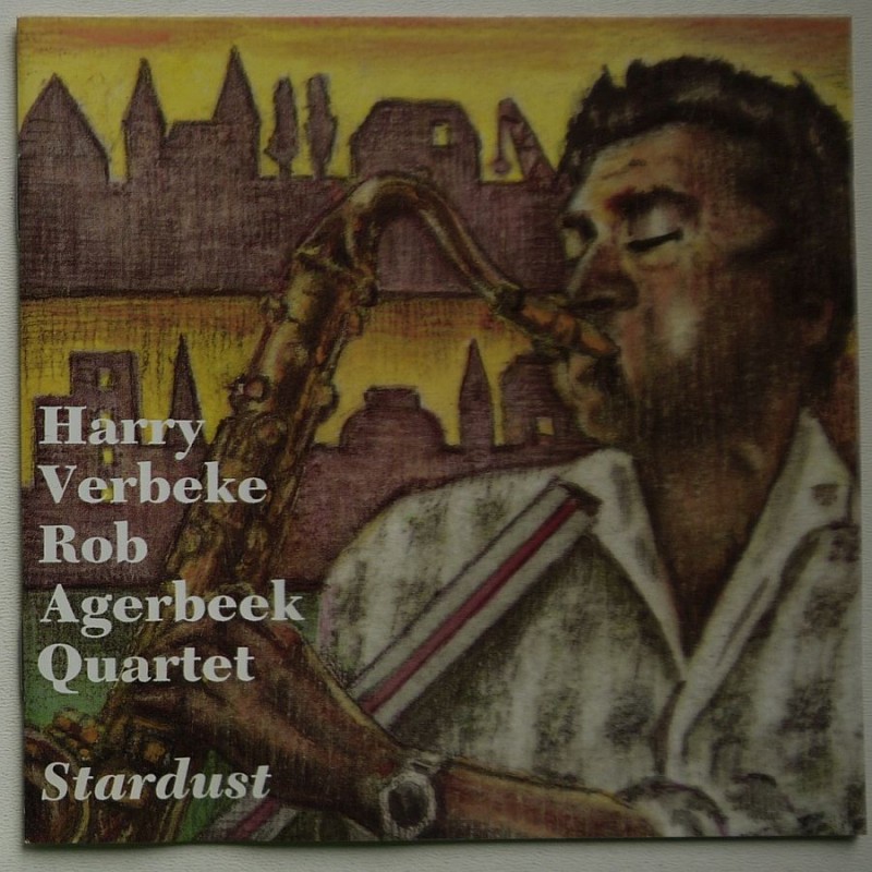 Harry Verbeke Rob Agerbeek Quartet - Stardust