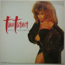 Tina Turner - Break Every Rule