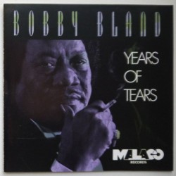 Bobby Bland - Years Of Tears