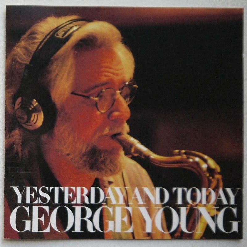 George Young - Yesterday And Today