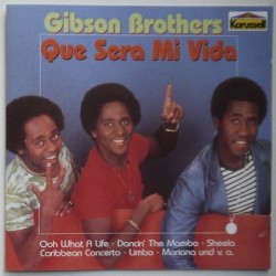 Gibson Brothers - Que Sera...