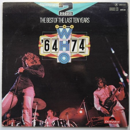 Who, The - The Best Of The Last Ten Years / '64 – '74 (2lp)