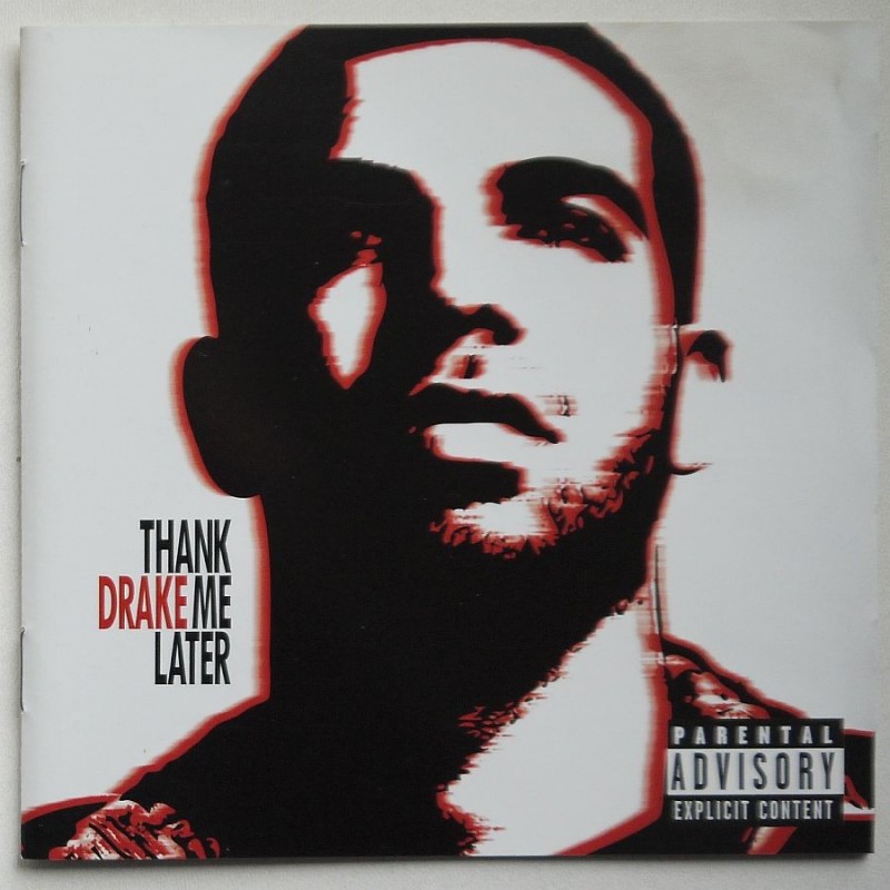 Drake - Thank Me Later