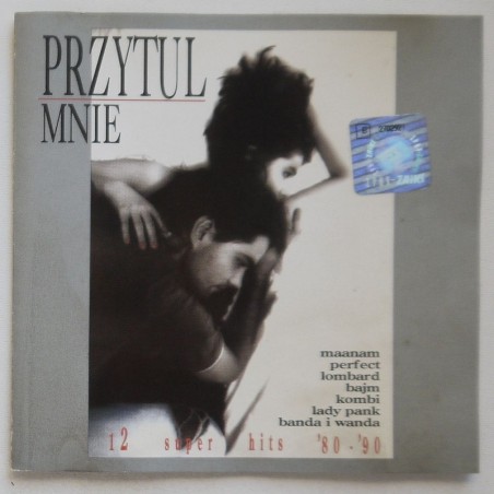 Składanka - Przytul Mnie 12 super hits '80-'90