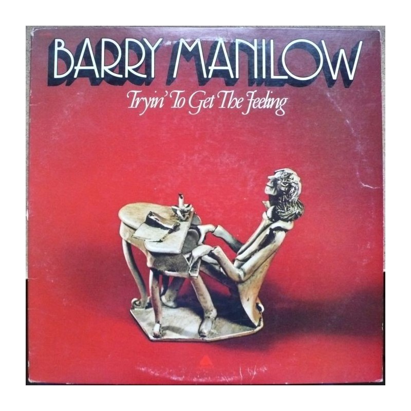 Barry Manilow - Tryin' to Get Feeling