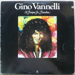 Gino Vannelli - A Pauper In...
