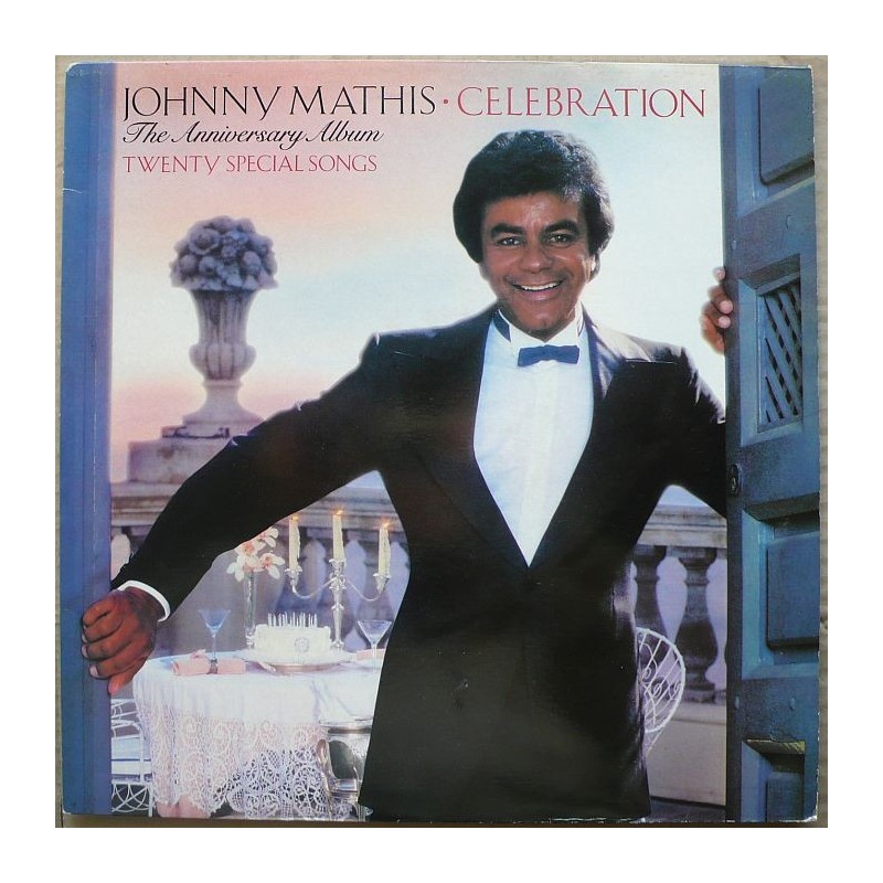 Johnny Mathis - Celebration - The Anniversary...
