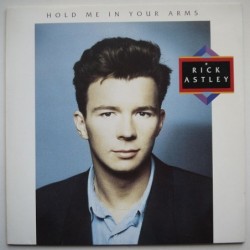 Rick Astley - Hold Me In...