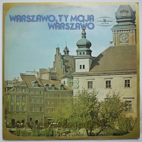 Składanka - Warszawo ty moja Warszawo
